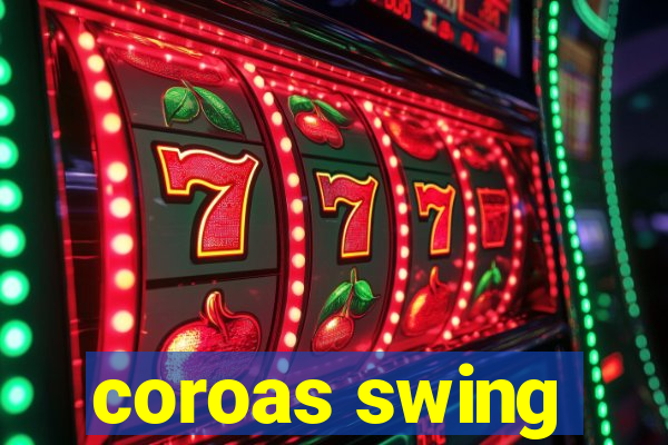 coroas swing